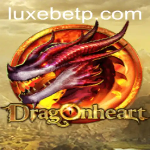 Exploring the Enchanting World of DragonHeart and the Exciting LUXEBET Feature