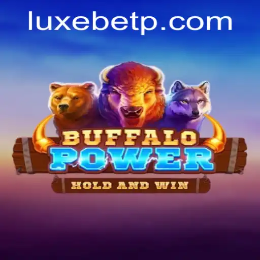 Mastering the Wild with BuffaloPower: A Comprehensive Guide to Excitement and Strategy