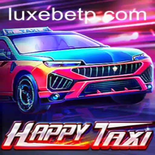 Exploring HappyTaxi: The Thrilling Ride with LUXEBET