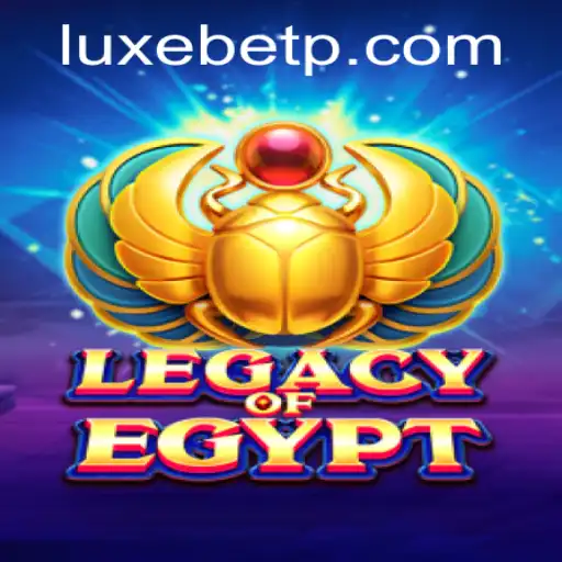 Unveiling the Mysteries of LegacyOfEgypt with LUXEBET