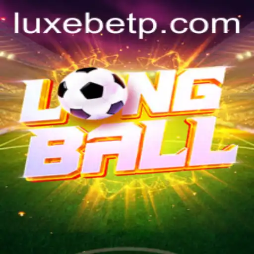 Dive into LongBall: The Thrilling Game Captivating Fans Worldwide