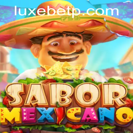Dive into the Vibrant World of SaborMexicano: An Exciting New Game with LUXEBET