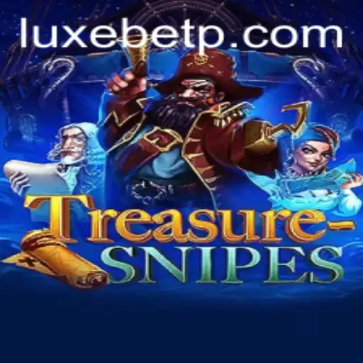 Explore the Thrilling World of TreasureSnipes with LUXEBET