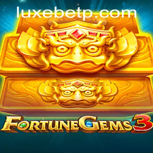 FortuneGems3: A Dazzling Adventure with LUXEBET