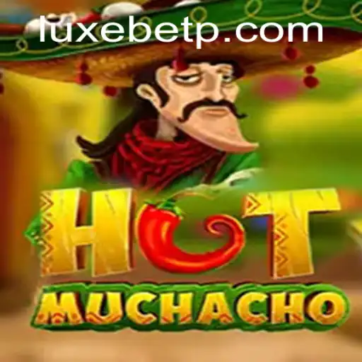 HotMuchacho: A Thrilling Fusion of Strategy and Chance in the LUXEBET Universe