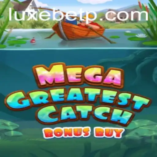 Dive Into the Excitement: MegaGreatestCatchBonusBuy and Its Rich Features