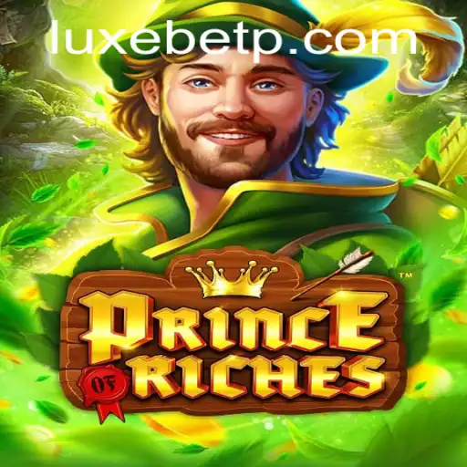 PrinceOfRiches: Unveiling the World of LUXEBET