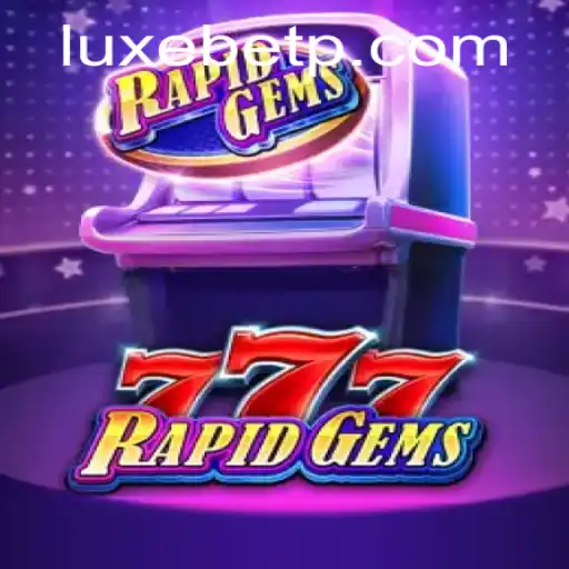 Experience Thrills with RapidGems777: A Comprehensive Guide