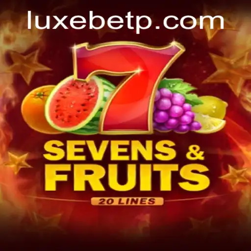 Discover the Exciting World of SevensFruits20: A LUXEBET Experience